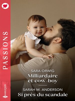cover image of Milliardaire et cow-boy--Si près du scandale